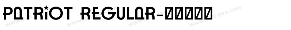 Patriot Regular字体转换